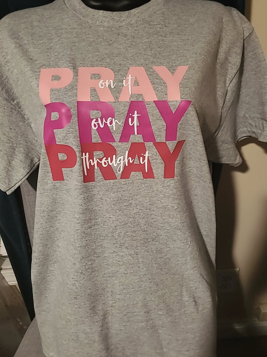 Pray On it